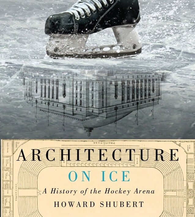 Uni Watch Bookshelf: â€˜Architecture on Iceâ€™ Looks at Hockey